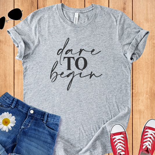Dare to Begin