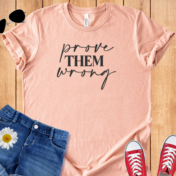 Prove them Wrong