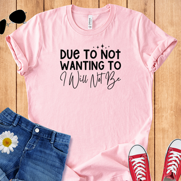 I Will Not Be