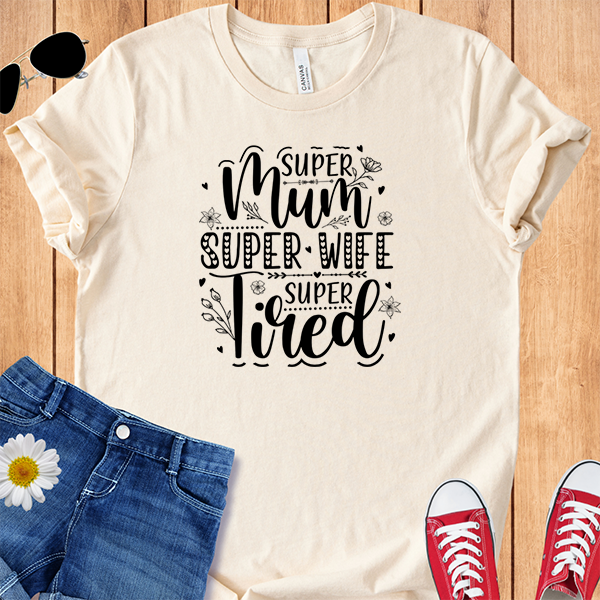 Super Mum Tired
