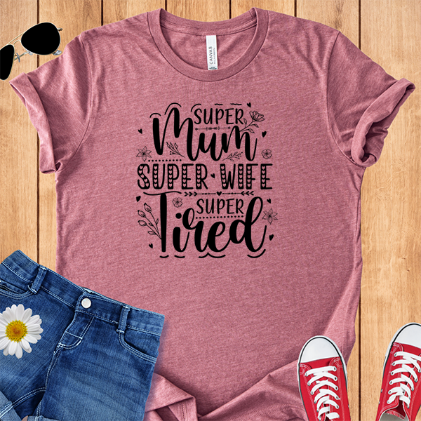 Super Mum Tired
