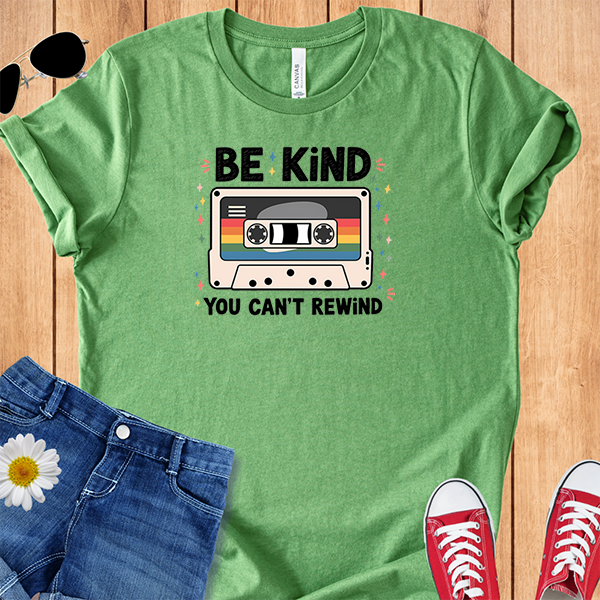 Be Kind You Can't Rewind