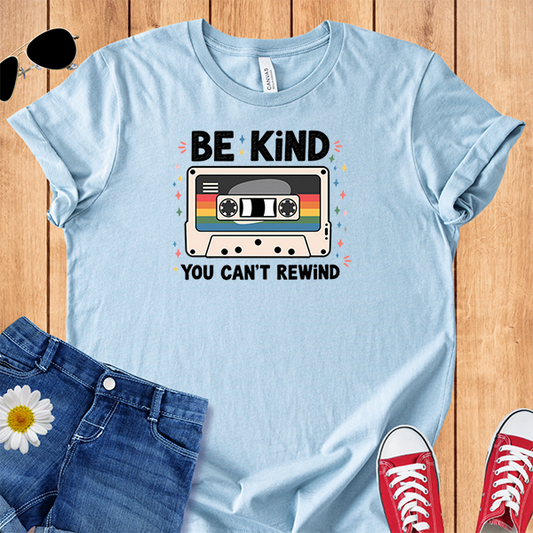 Be Kind You Can't Rewind