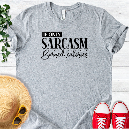 Sarcasm Burns Calories