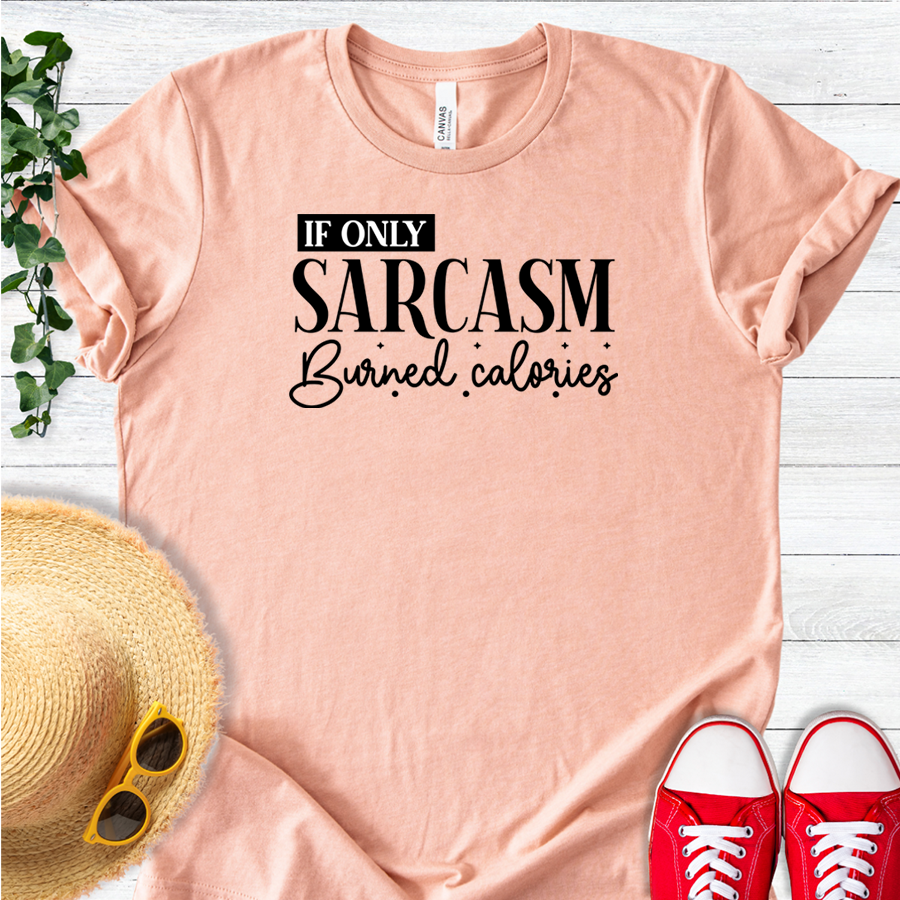 Sarcasm Burns Calories