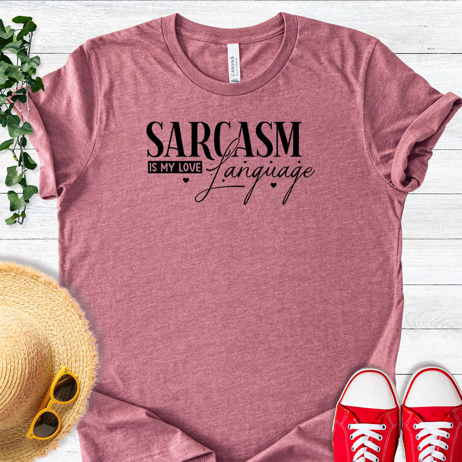 Sarcasm Love Language