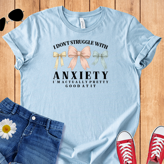 Good at Anxiety