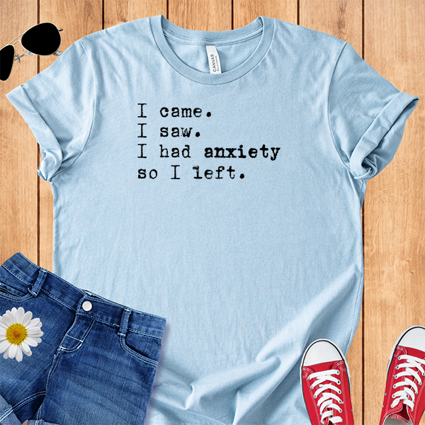 Anxiety I Left