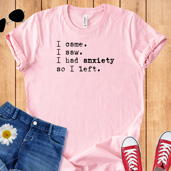 Anxiety I Left