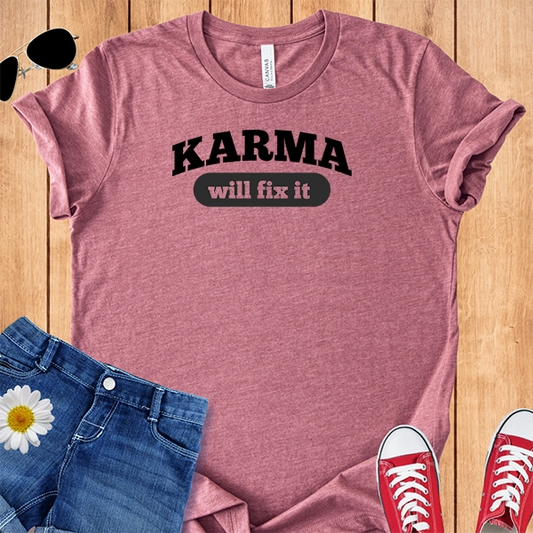 Karma Will Fix It